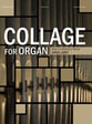 Collage for Organ Organ sheet music cover